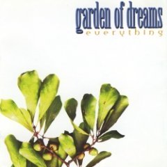Garden Of Dreams - Everything