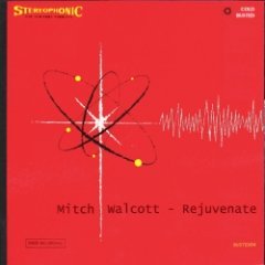 Mitch Walcott - Rejuvenate