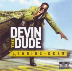 Devin the Dude - Landing Gear
