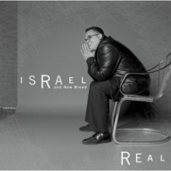 Israel And New Breed - Real