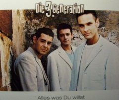 Die 3. Generation - Alles Was Du Willst