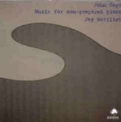 Jay Gottlieb - Music For Non-prepared Piano