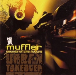 Muffler - Soundz Of The Future