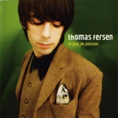 Thomas Fersen - Le Jour Du Poisson