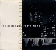 Fred Hersch - Fred Hersch Plays Thelonious Monk