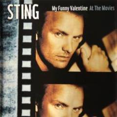 Sting - My Funny Valentine: At The Movies