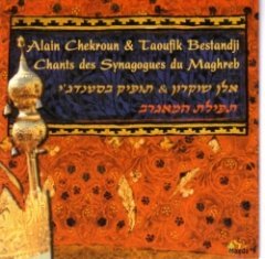 Alain Chekroun - Chants Des Synagogues Du Maghreb