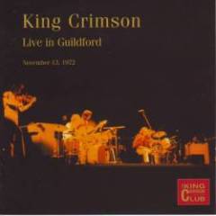King Crimson - Live In Guildford, November 13, 1972
