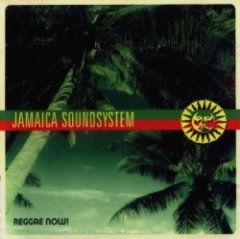 Jamaica Soundsystem - Reggae Now!