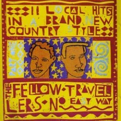 Fellow Travellers - No Easy Way