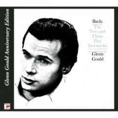 Glenn Gould - Bach: Two and Three Part Inventions and Sinfonias, BWV 772-801 (Glenn Gould Anniversary Edition)