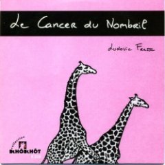 Ludovic Fresse - Le Cancer Du Nombril