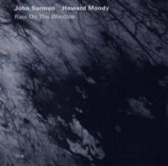 John Surman - Rain On The Window