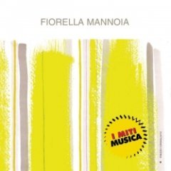 Fiorella Mannoia - Fiorella Mannoia - I Miti