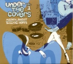 Matthew Sweet - Under The Covers Vol. 1