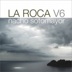 Nacho Sotomayor - La Roca Vol.6