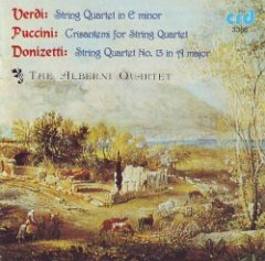 Giuseppe Verdi - String Quartet In E Minor / Crisantemi For String Quartet / String Quartet No. 13 In A Minor