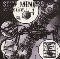 Stiff Miners - Giselle