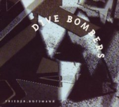 Frieder Butzmann - Dive-Bombers