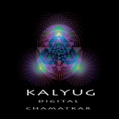 Kalyug - Digital Chamatkar