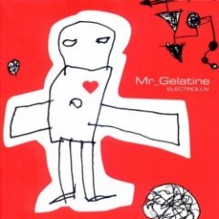 Mr. Gelatine - Electroluv