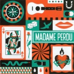 Madame Perdu - Madame Perdu