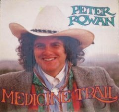 Peter Rowan - Medicine Trail