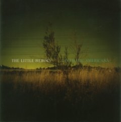 The Little Heroes - Cinematic Americana