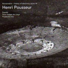 Henri Pousseur - Acousmatrix - History Of Electronic Music IV