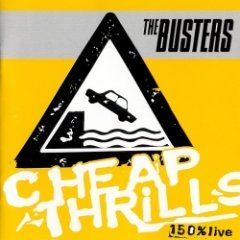 The Busters - Cheap Thrills - 150% Live
