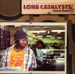 Lone Catalysts - Good Music