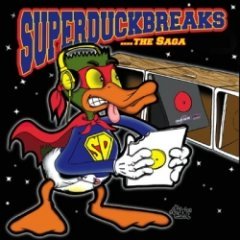 The Turntablist - Super Duck Breaks: The Saga