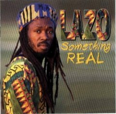 Lazo - Something Real