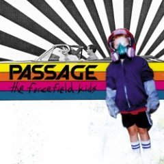 Passage - The Forcefield Kids