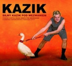 Kazik Staszewski - Silny Kazik Pod Wezwaniem