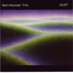Ben Monder Trio - Dust