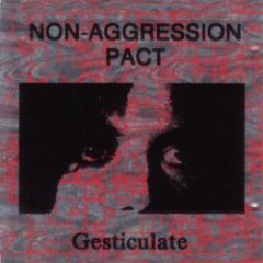 Non-Aggression Pact - Gesticulate