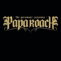 Papa Roach - The Paramour Sessions