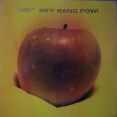 Biff Bang Pow! - Me