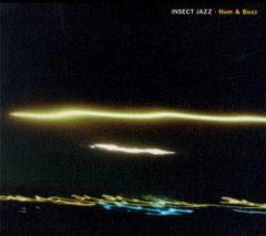 Insect Jazz - Hum & Buzz