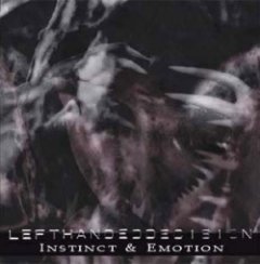 lefthandeddecision - Instinct & Emotion