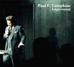 Paul F. Tompkins - Impersonal