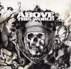 Above This World - End Of Days