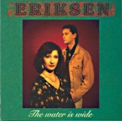 Eriksen - The Water Is Wide