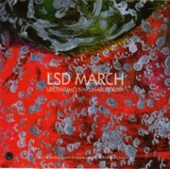LSD March - Uretakumo Nakunarutorika