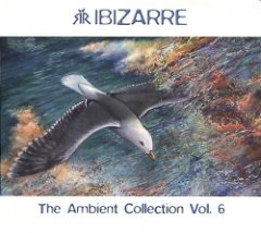 Ibizarre - The Ambient Collection Vol. 6