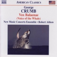 George Crumb - Vox Balaenae (Voice Of The Whale)