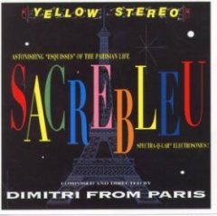 Dimitri From Paris - Sacrebleu