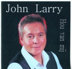 John Larry - Hou Van Mij