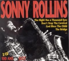 Sonny Rollins - 100 Ans De Jazz